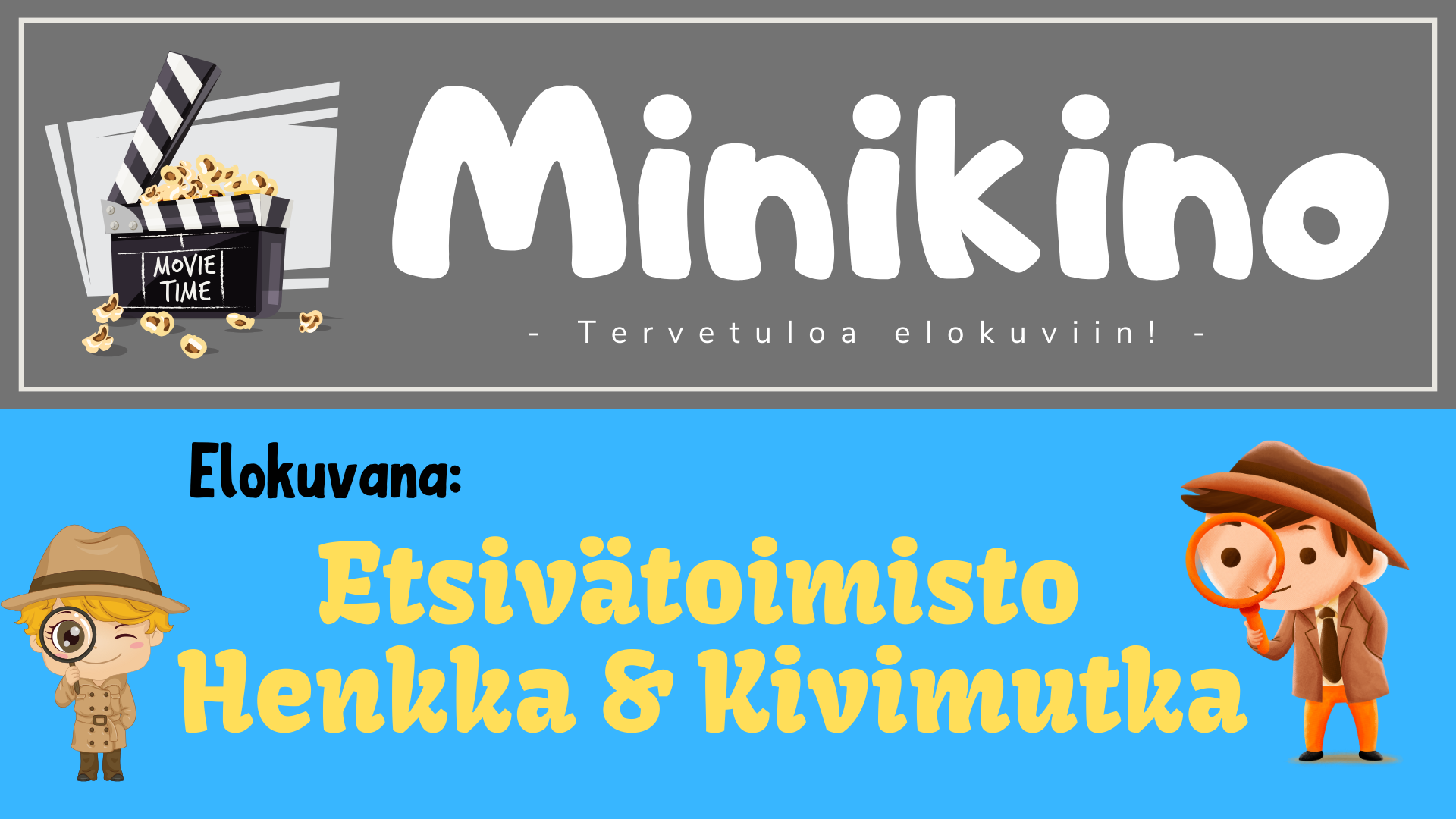 Kuvassa Minikino Etsivätoimisto Henkka & Kivimutka ja kaksi piirrettyä etsivää